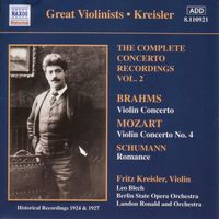 Fritz Kreisler - Mozart / Brahms: Violin Concertos, Vol. 2 (Kreisler) (1924, 1927)