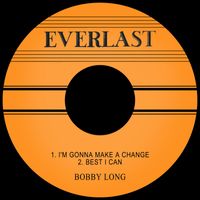 Bobby Soul - I'm Gonna Make A Change