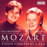 Pekka Kuusisto - Mozart, W.A.: Violin Concertos Nos. 3-5 To