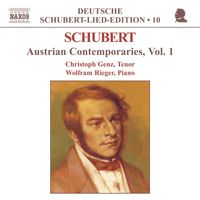 Christoph Genz - Schubert: Lied Edition 10 - Austrian Contemporaries, Vol.  1