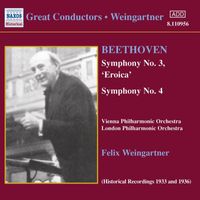Vienna Philharmonic - Beethoven: Symphonies Nos. 3 and 4 (Weingartner) (1933, 1936)