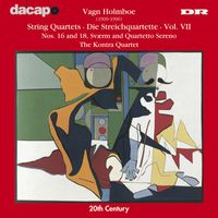 Kontra Quartet - Holmboe: String Quartets Nos. 16 & 18 - Svaerm