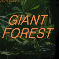 Centralbeats - Giant Forest