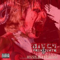 Disco From Death - Hyper Blast Beast (Explicit)
