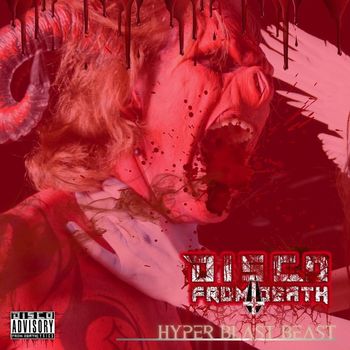 Disco From Death - Hyper Blast Beast (Explicit)