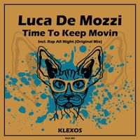 Luca De Mozzi - Time To Keep Movin