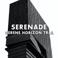 Serenade - Serene Horizon Trail