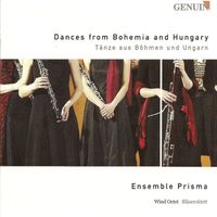 Ensemble Prisma - Chamber Music (Bohemian and Hungarian) - Dvorak, A. / Brahms, J. / Liszt, F. / Farkas, F. / Smetana, B.