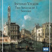 Trio Sonnerie - Vivaldi: Trio Sonatas, Op. 1