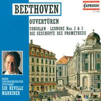 Neville Marriner - Beethoven, L. Van: Overtures - Opp. 43, 62, 72