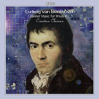 Consortium Classicum - Beethoven: Chamber Music for Winds, Vol. 3