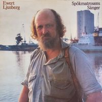 Ewert Ljusberg - Spökmatrosens sånger (Explicit)