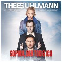 Thees Uhlmann - Egal was ich tun werde, ich habe immer an Dich gedacht (aus "Sophia, der Tod & Ich")