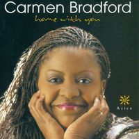 Carmen Bradford - Bradford, Carmen: Home With You