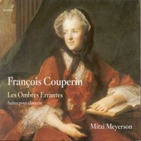 Mitzi Meyerson - Couperin, F.: Pieces De Clavecin, Book 4