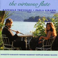 Raffaele Trevisani - Flute Recital: Trevisani, Raffaele - Donizetti, G. / Sarasate, P. / Boehm, T. / Massenet, J. / Doppler, F. / Borne, F. (The Virtuoso Flute)