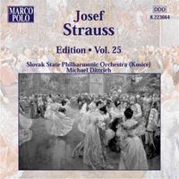 Slovak State Philharmonic Orchestra - Strauss, Josef: Edition - Vol. 25