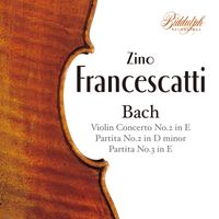 Zino Francescatti - J.S. Bach: Violin Works