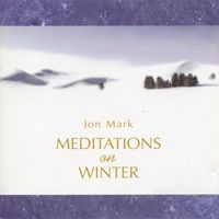 Jon Mark - Mark, Jon: Meditations On Winter