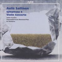 Jaakko Kuusisto - Sallinen: Symphony No. 8 & Violin Concerto