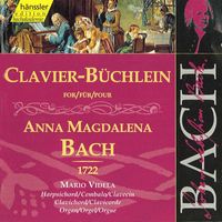 Mario Videla - Bach, J.S.: Clavier-Buchlein for Anna Magdalena Bach 1722