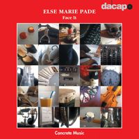Else Marie Pade - Else Marie Pade: Face It
