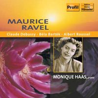 Monique Haas - Ravel: Piano Concerto in G Major / Debussy: Toccata / Bartok: Sonatine / Roussel: 3 Pieces for Piano