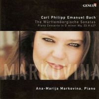 Ana-Marija Markovina - Bach, C.P.E.: Wurttemberg Sonatas Nos. 1-6 / Keyboard Concertos, Wq. 23, H. 427