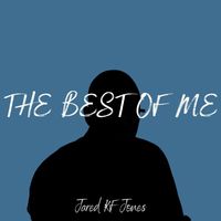 Jared Kf Jones - The Best of Me