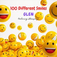 Glen - 100 Different Smiles