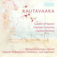 Richard Stoltzman - Rautavaara, E.: Garden of Spaces / Clarinet Concerto / Cantus Arcticus