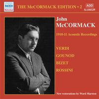 John McCormack - Mccormack, John: Mccormack Edition, Vol. 2: The Acoustic Recordings (1910-1911)