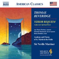 Neville Marriner - Beveridge: Yizkor Requiem