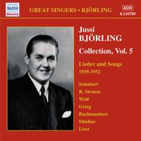 Jussi Björling - Bjorling, Jussi: Bjorling Collection, Vol. 5: Lieder and Songs (1939-1952)