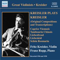 Fritz Kreisler - Kreisler Plays Kreisler