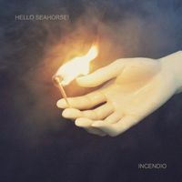 Hello Seahorse! - Incendio