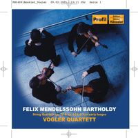 Vogler Quartett - Mendelssohn: String Quartets 1 and 4 / Fugues