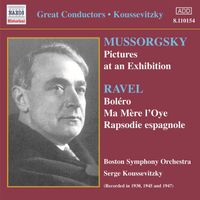 Boston Symphony Orchestra - Mussorgsky: Pictures at an Exhibition / Ravel: Bolero (Koussevitzky) (1930-1947)