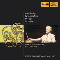 Colin Davis - Sibelius, J.: Symphony No. 2 / En Saga / Luonnotar (C. Davis) (Staatskapelle Dresden Edition, Vol. 5)