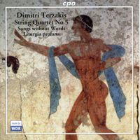 Gilah Yaron - Terzakis: String Quartet No. 5, Die Farben des Ozeans, Lieder ohne Worte & Liturgia profana