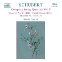 Kodály Quartet - Schubert: String Quartets (Complete), Vol. 5
