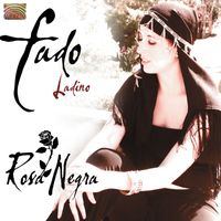 Rosa Negra - Rosanegra: Fado Ladino