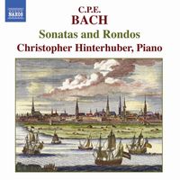 Christopher Hinterhuber - Bach, C.P.E: Sonatas and Rondos