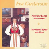 Eva Gustavson - Vocal Recital: Gustavson, Eva - Grieg, E. / Gluck, C.W. / Mahler, G. / Meyerbeer, G. / Saint-Saens, C. / Massenet, J. / Lalo, E. / Bizet, G.