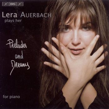 Lera Auerbach - Auerbach: Preludes and Dreams