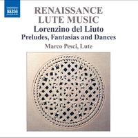 Marco Pesci - Lorenzino Del Liuto: Lute Music