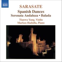 Tianwa Yang - Sarasate: Violin and Piano Music, Vol. 1