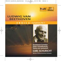 Berliner Philharmoniker - Beethoven: Symphony No. 3 / Overture To Collin's Coriolan / Tchaikovsky: Suite No. 3