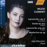 Lilya Zilberstein - Clementi: Capriccio No. 1, Op. 17 / Piano Sonata Op. 40/3 / Capriccio No. 4, Op. 47/1