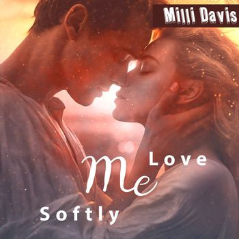 Milli Davis - Love Me Softly